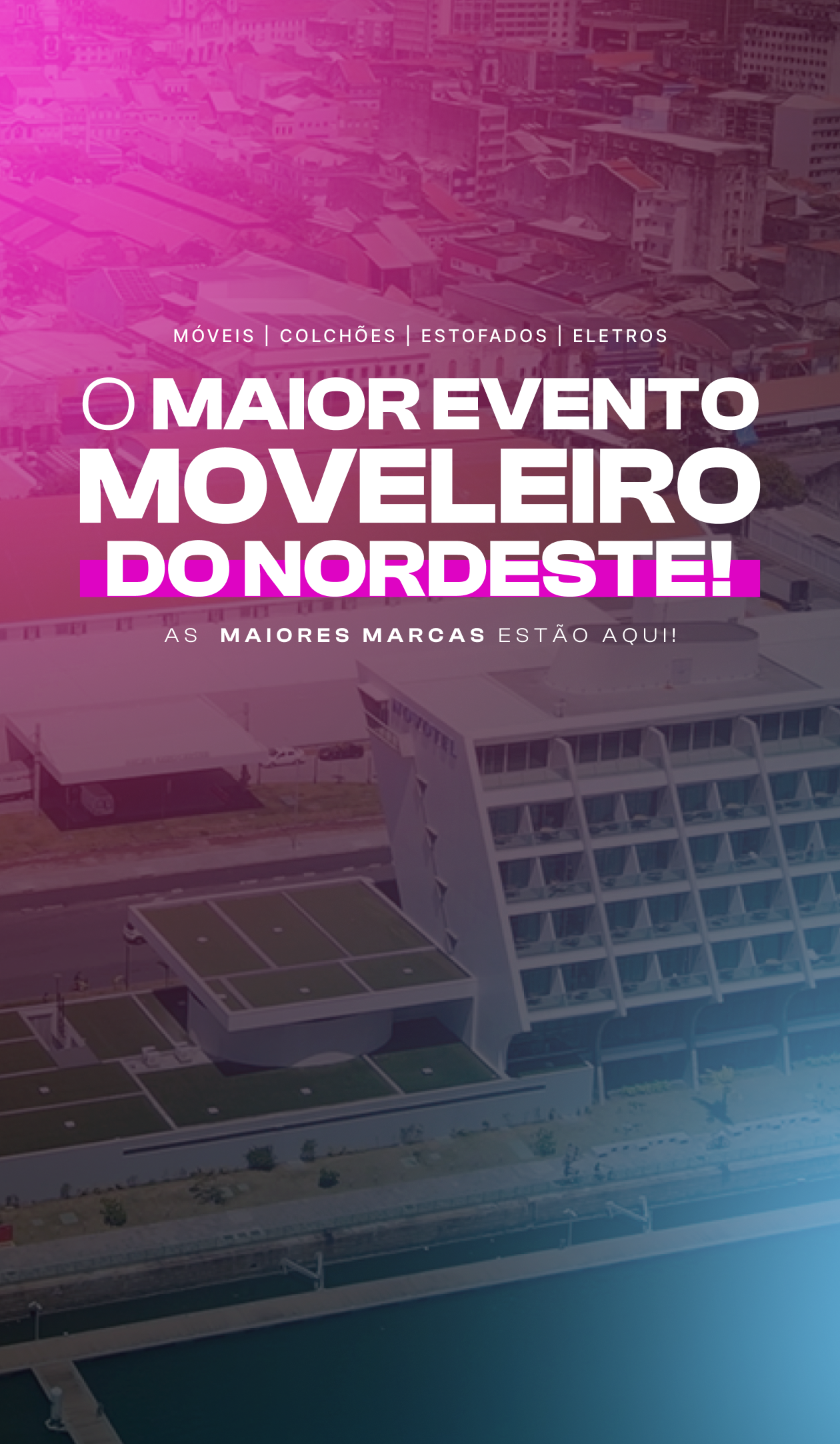 FEMOPE — O maior evento do setor moveleiro do Nordeste